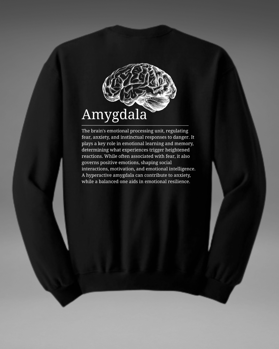 I love my Amygdala Crewneck