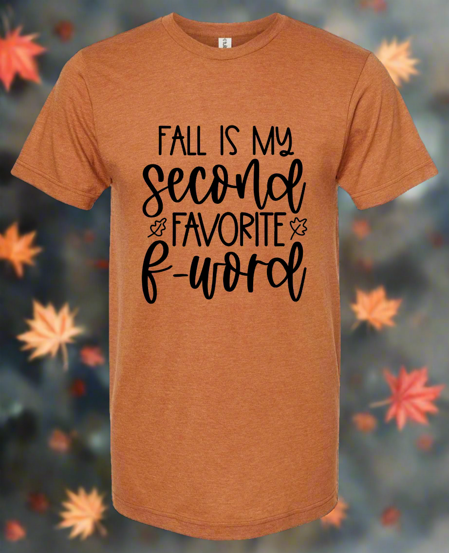 Fall is my second favorite F-Word Tee